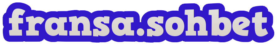 fransa sohbet